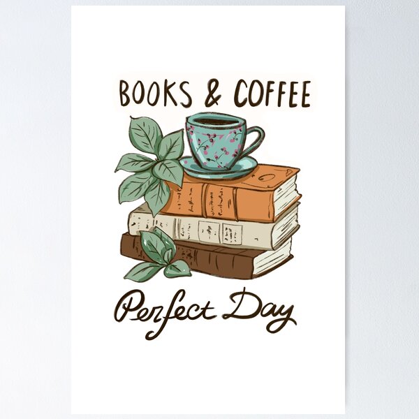 Item preview, Books and coffee perfect say reading designed and sold by sianelliot.