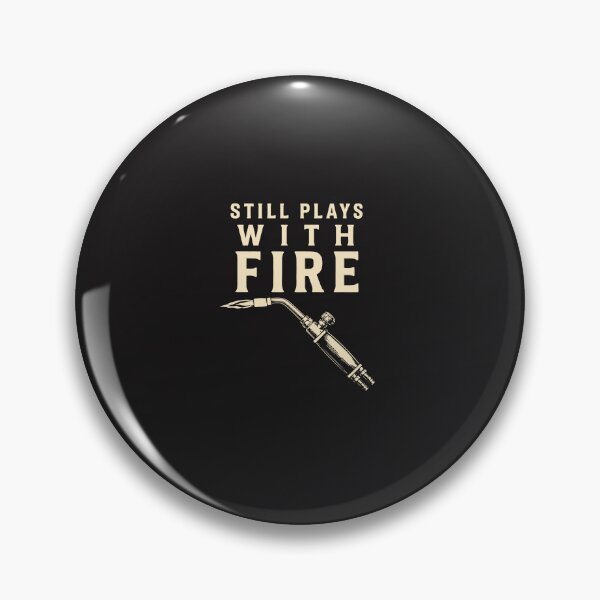 Item preview, Funny Welder Design Still Plays with Fire Welding Humor Retro designed and sold by kiralynstration.