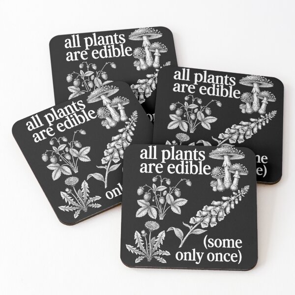 Item preview, All Plants are Edible Some Only Once Funny Plant Quote designed and sold by Starry Night Creative Art.