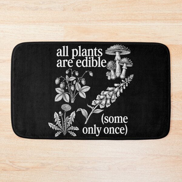 Item preview, All Plants are Edible Some Only Once Funny Plant Quote designed and sold by Starry Night Creative Art.