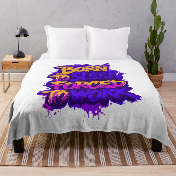 Item preview, Born To Sleep Forced To Work - Urban Graffiti Quote designed and sold by A-M-G-Shop.