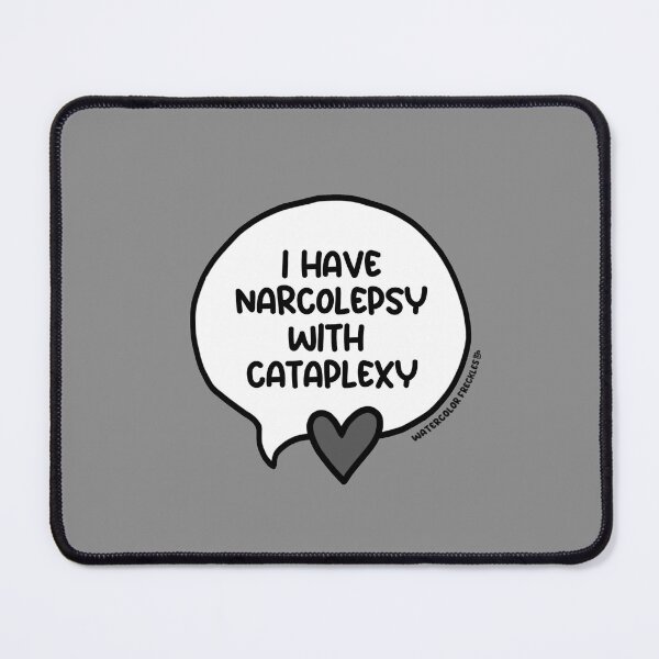 Item preview, Narcolepsy with Cataplexy Speech Bubble designed and sold by WCFreckles.