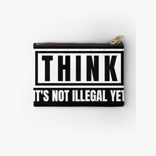 Item preview, Think. It's not illegal yet. designed and sold by Dondonmart.