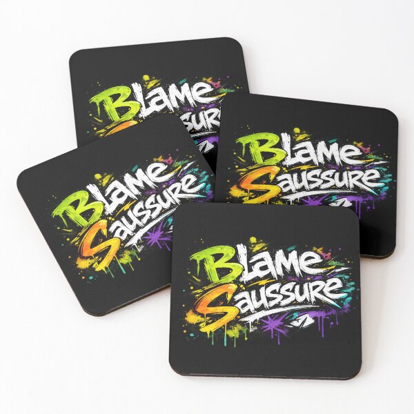Item preview, Blame Saussure Graffiti Linguistics Meme Structuralism Language Sign Street Art Design designed and sold by Nerd Romance Café.