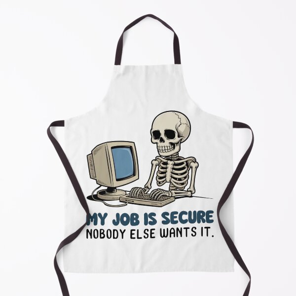 Item preview, My Job Is Secure Skeleton designed and sold by YZGraphics.