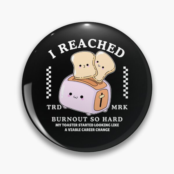 Item preview, I reached burnout  designed and sold by Peerless-Prime.