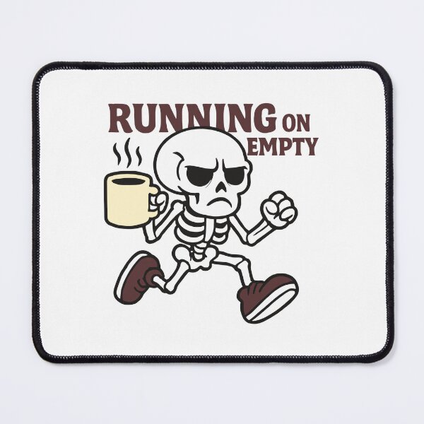 Item preview, Running on Empty Skeleton Coffee designed and sold by YZGraphics.