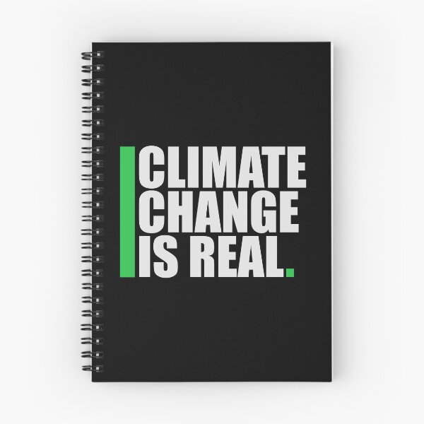 Item preview, Climate Change Is Real Bold Statement Science Quote designed and sold by shirt-o-mat.