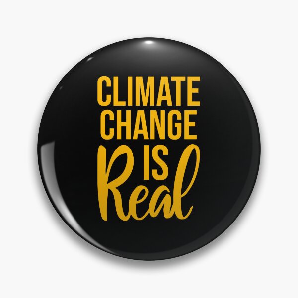 Item preview, Climate Change Is Real Bold Statement Science Quote designed and sold by shirt-o-mat.
