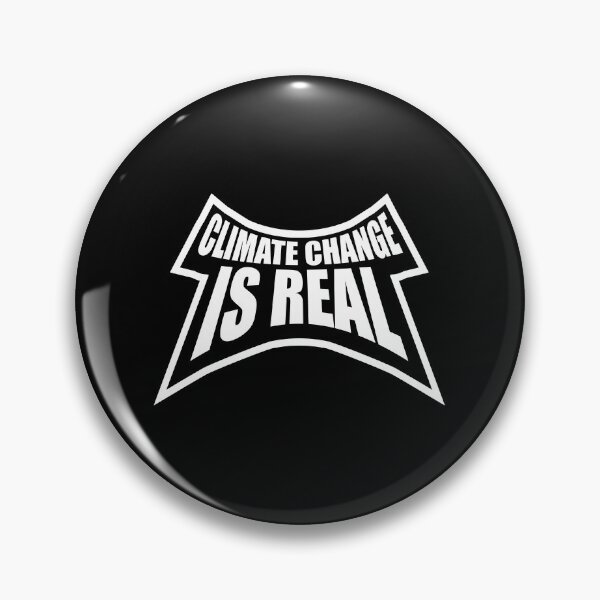 Item preview, Climate Change Is Real Bold Statement Science Quote designed and sold by shirt-o-mat.