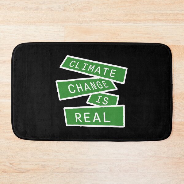 Item preview, Climate Change Is Real Bold Statement Science Quote designed and sold by shirt-o-mat.