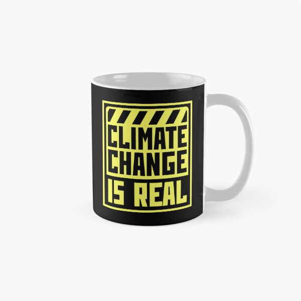 Artikelvorschau, Der Klimawandel ist real – eine gewagte Aussage – Wissenschaftliches Zitat entworfen und verkauft von shirt-o-mat.