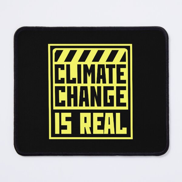 Item preview, Climate Change Is Real Bold Statement Science Quote designed and sold by shirt-o-mat.