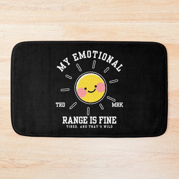 Item preview, My emotional range is fine designed and sold by Peerless-Prime.