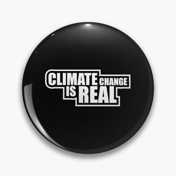Item preview, Climate Change Is Real Bold Statement Science Quote designed and sold by shirt-o-mat.