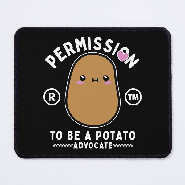 Item preview, Permission to be a potato designed and sold by Peerless-Prime.