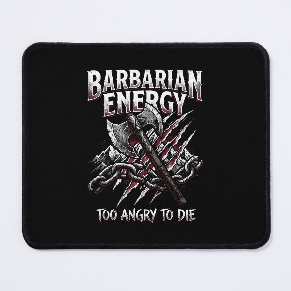 Item preview, Barbarian Energy Too Angry To Die designed and sold by Fenay Designs.