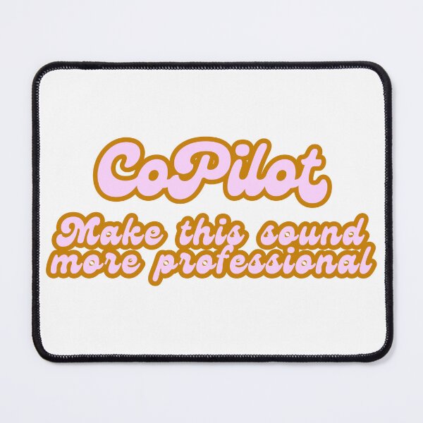 Item preview, CoPilot: Make This Sound More Professional - Spring Vibes designed and sold by AiHumorArtShop.