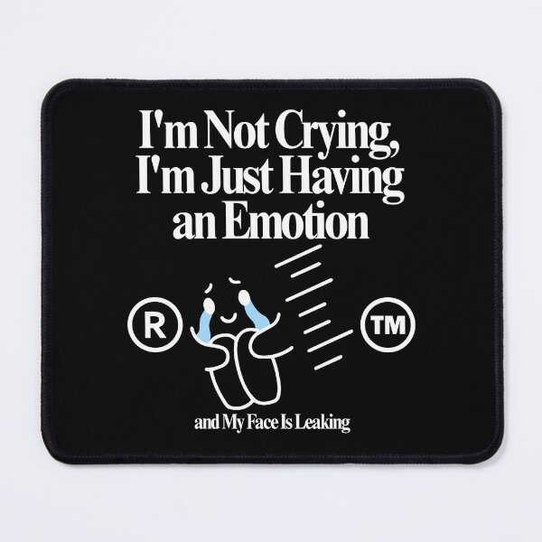 Item preview, I'm not crying designed and sold by Peerless-Prime.
