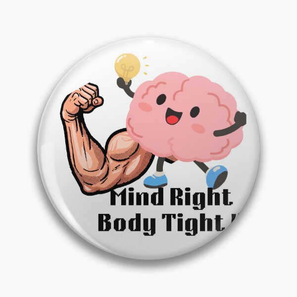 Item preview, Mind Right Body Tight Funny Fitness Shirt Brain Muscle Motivation Gym Workout Design designed and sold by Palette-Vibes.