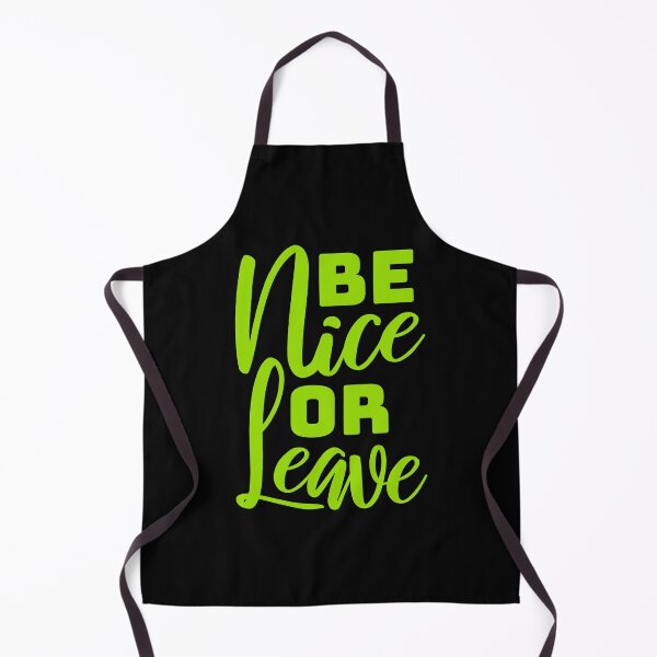 Item preview, Be Nice Or Leave Funny Bold Statement Attitude Quote designed and sold by shirt-o-mat.