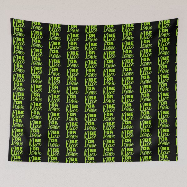 Item preview, Be Nice Or Leave Funny Bold Statement Attitude Quote designed and sold by shirt-o-mat.