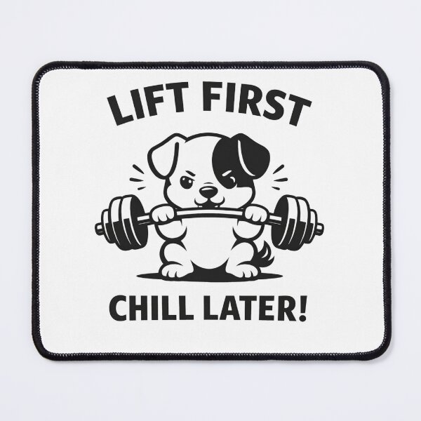Item preview, Lift First Chill Later Funny Dog Gym Fitness designed and sold by Owcomm.
