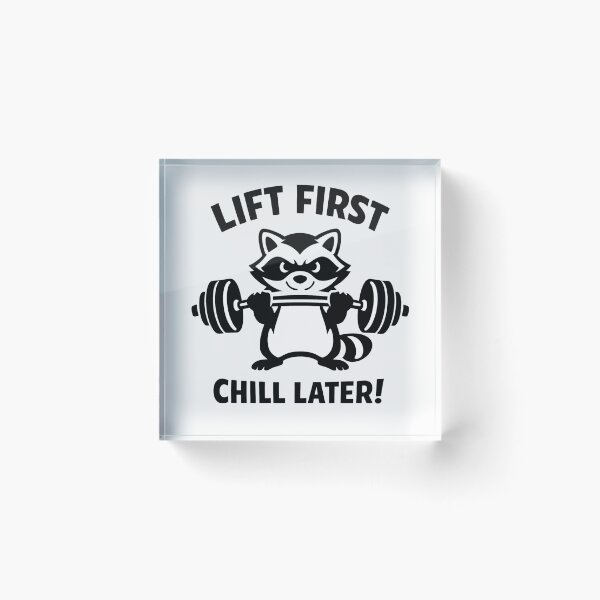 Item preview, Lift First Chill Later Funny Weightlifting Raccoon designed and sold by Owcomm.