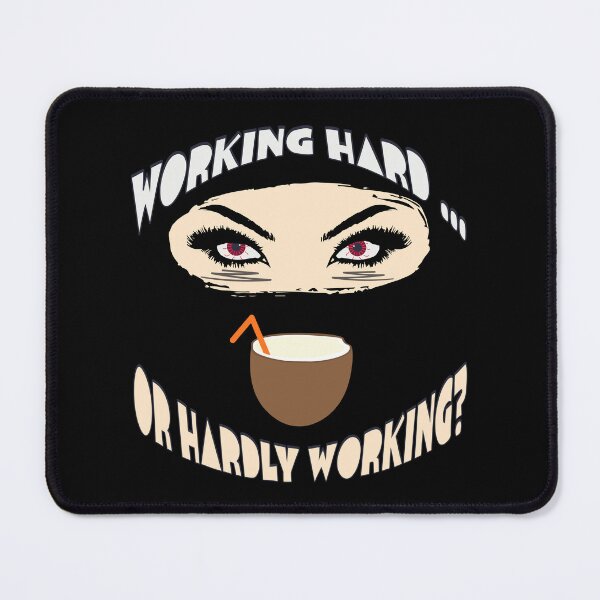 Item preview, Working Hard or Hardly Working – Funny Coconut Drink Humor Design designed and sold by TestudoDesign.