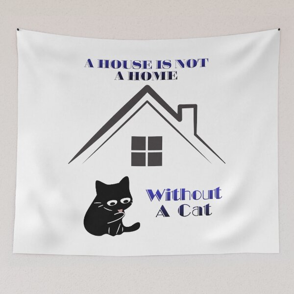 Item preview, A House Is Not A Home Without A Cat. designed and sold by Dinasshop.