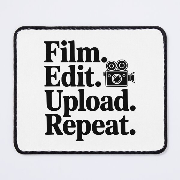 Item preview, Film. Edit. Upload. Repeat. designed and sold by Frank Ring.