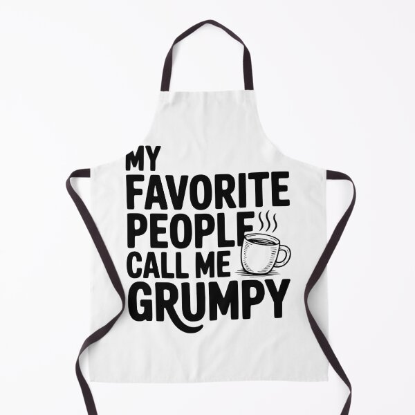 Item preview, My Favorite People Call Me Grumpy designed and sold by Frank Ring.