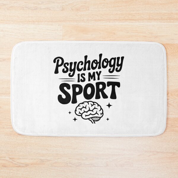 Item preview, Psychology is My Sport designed and sold by Frank Ring.