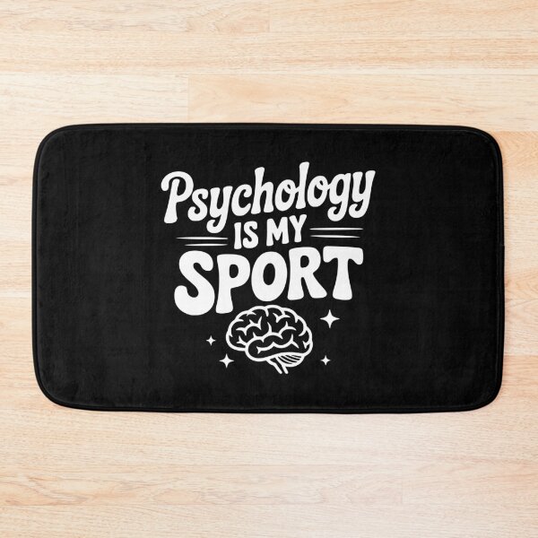 Item preview, Psychology is My Sport designed and sold by Frank Ring.