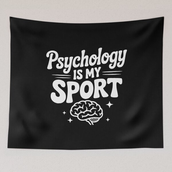 Item preview, Psychology is My Sport designed and sold by Frank Ring.