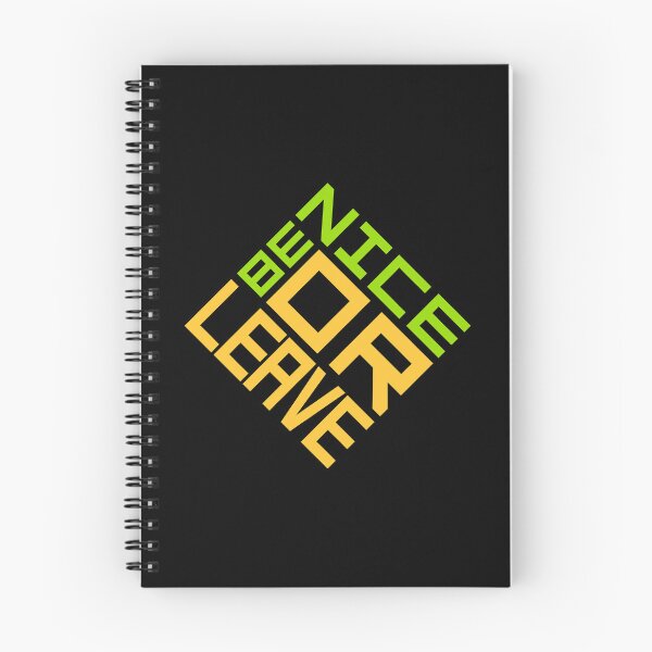 Item preview, Be Nice Or Leave Funny Bold Statement Attitude Quote designed and sold by shirt-o-mat.