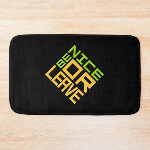 Item preview, Be Nice Or Leave Funny Bold Statement Attitude Quote designed and sold by shirt-o-mat.
