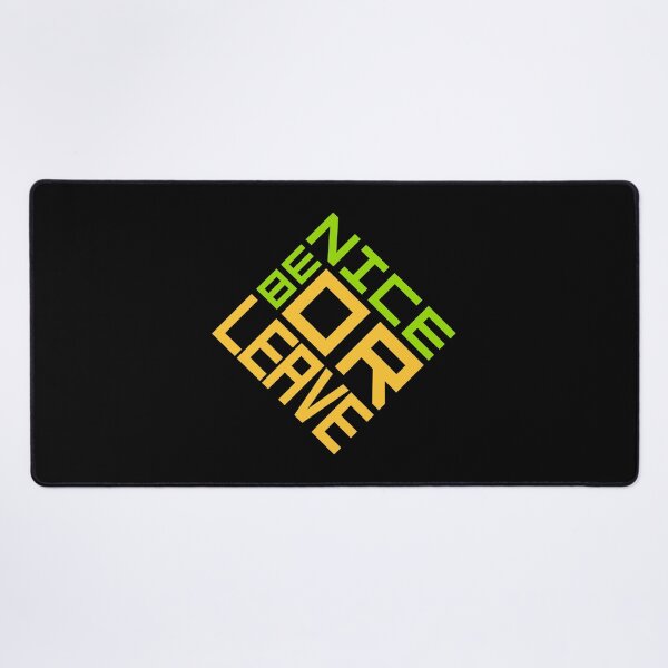 Item preview, Be Nice Or Leave Funny Bold Statement Attitude Quote designed and sold by shirt-o-mat.
