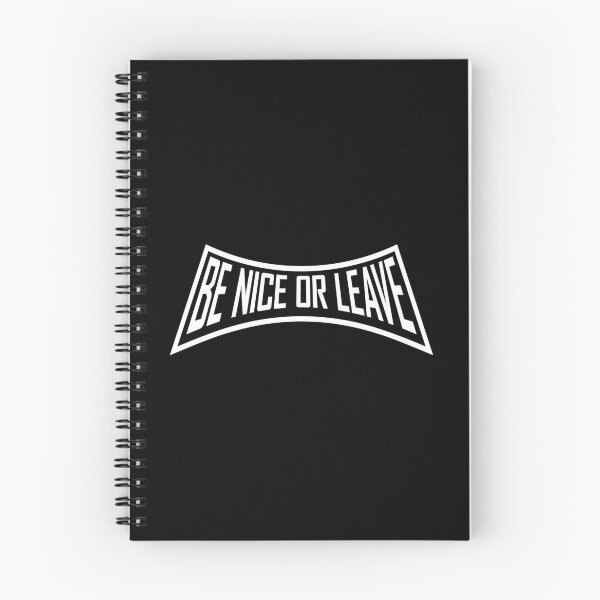 Item preview, Be Nice Or Leave Funny Bold Statement Attitude Quote designed and sold by shirt-o-mat.