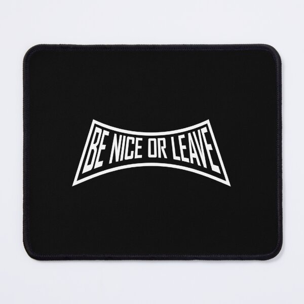 Item preview, Be Nice Or Leave Funny Bold Statement Attitude Quote designed and sold by shirt-o-mat.