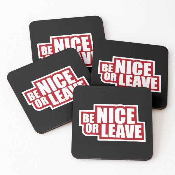 Item preview, Be Nice Or Leave Funny Bold Statement Attitude Quote designed and sold by shirt-o-mat.