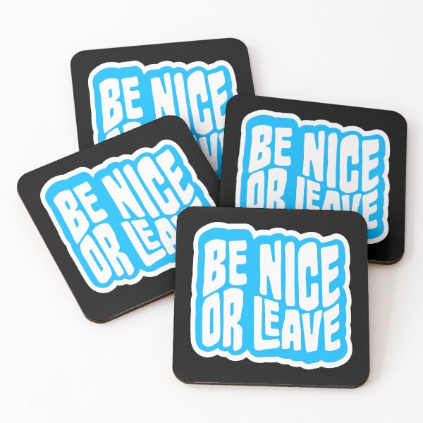 Item preview, Be Nice Or Leave Funny Bold Statement Attitude Quote designed and sold by shirt-o-mat.