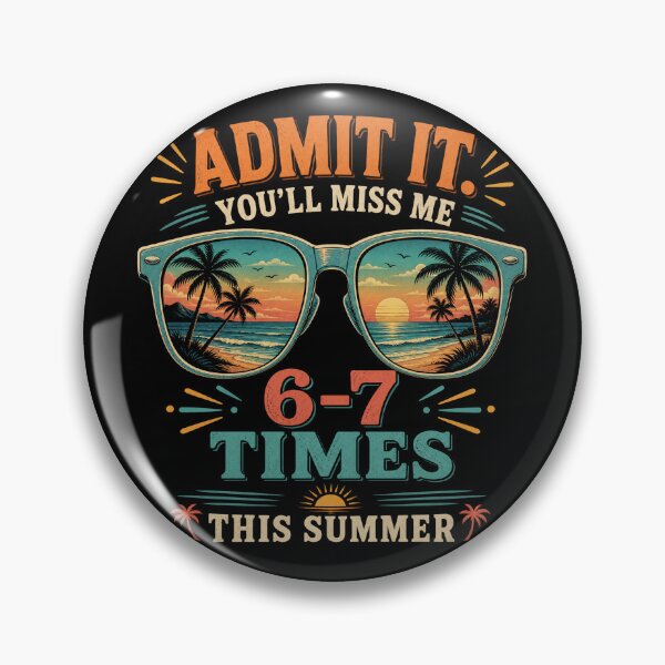 Item preview, Admit It You'll Miss Me 6-7 Times This Summer Funny Last Day designed and sold by Kladhadredo.