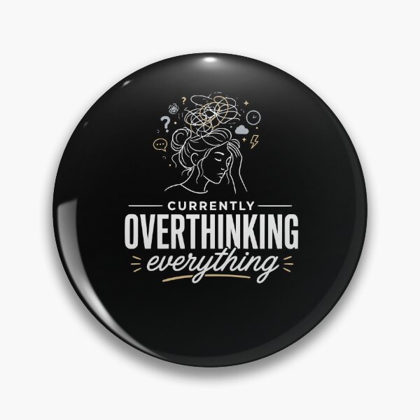 Item preview, Currently overthinking everything – Funny Mental designed and sold by FreshPixelArt.