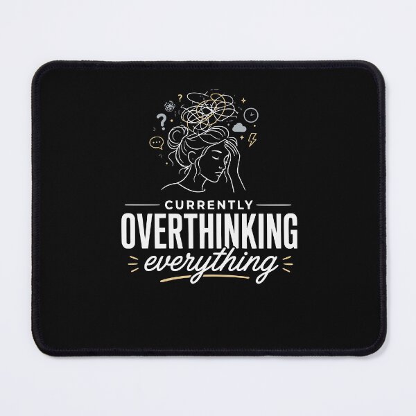 Item preview, Currently overthinking everything – Funny Mental designed and sold by FreshPixelArt.