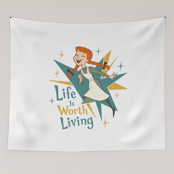 Item preview, Anne of Green Gables Life Is Worth Living Quote designed and sold by Fenay Designs.