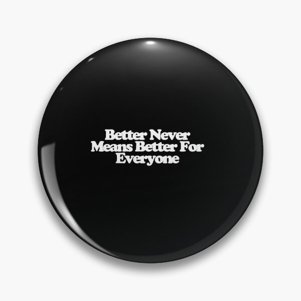 Item preview, Better Never Means Better For Everyone - The Handmaids Tale Art designed and sold by dsxclothing.