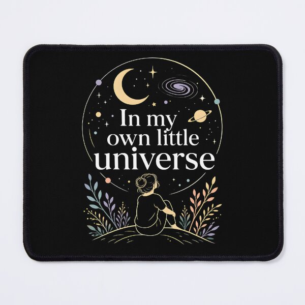 Item preview, In my own little universe – Space Quote designed and sold by FreshPixelArt.