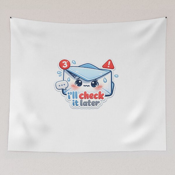 Item preview, "I'll Check It Later" | Funny Email Anxiety & Procrastination Cartoon designed and sold by Naviora.