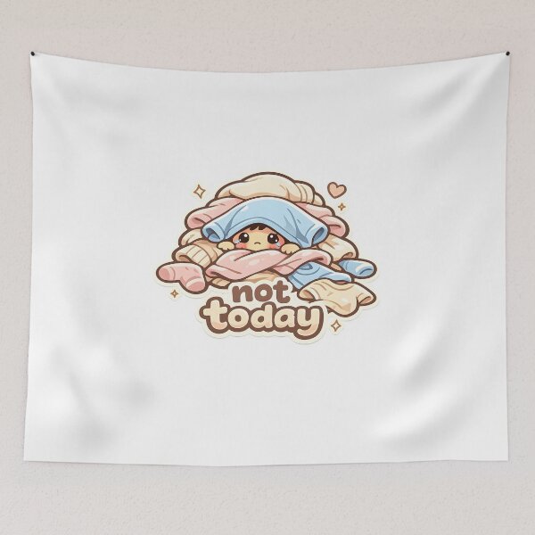 Item preview, "Not Today" | Cute Laundry Day Procrastination & Lazy Vibes Art designed and sold by Naviora.
